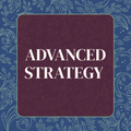 Advanced Strategy