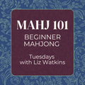 Mahjong 101 with Liz Watkins